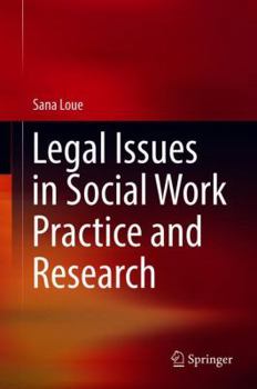 Hardcover Legal Issues in Social Work Practice and Research Book