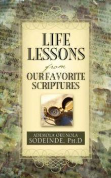 Paperback Life Lessons From Our Favorite Scriptures Book