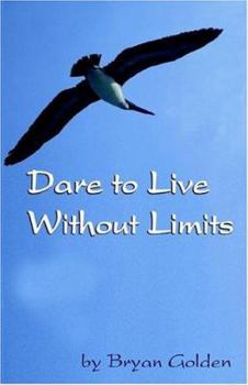 Paperback Dare to Live Without Limits Book