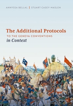 Hardcover The Additional Protocols to the Geneva Conventions in Context Book