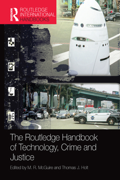 Paperback The Routledge Handbook of Technology, Crime and Justice Book