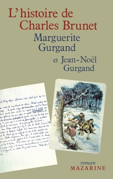 L'Histoire de Charles Brunet