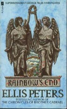 Rainbow's End: The Late Unlamented Rainbow - Book #13 of the Felse Investigations