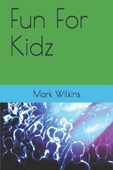 Paperback Fun For Kidz Book