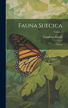 Hardcover Fauna Suecica: Insecta; Volume 1 Book