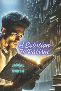 Paperback A Solution to Racism Book