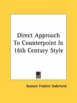 Paperback Direct Approach to Counterpoint in 16th Century Style Book