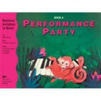 Paperback WP278 - Bastien Invitation To Music Performance Party Book A Book