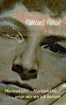 Hardcover Marienkäfer ... Marienkäfer ... zeige mir wo ich heirate [German] Book