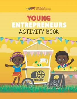 Paperback Young Entrepreneurs Activity Book: Black Millionaires Of Tomorrow Book