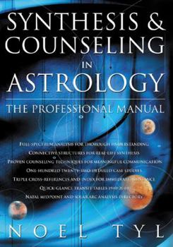 Paperback Synthesis & Counseling in Astrology: The Professional Manual the Professional Manual Book