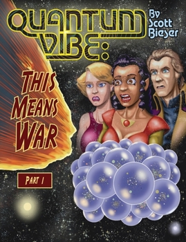 Paperback Quantum Vibe: This Means War Part 1 Book