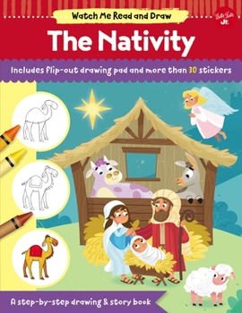 Paperback Watch Me Read and Draw: The Nativity: A Step-By-Step Drawing & Story Book