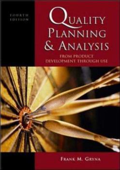 Hardcover Quality Planning and Analysis: From Product Development Through Use Book