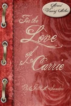 Paperback For the Love of Carrie Book