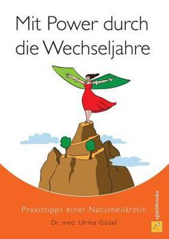 Paperback Mit Power durch die Wechseljahre [German] Book