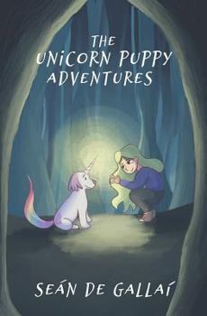 Paperback The Unicorn Puppy Adventures Book