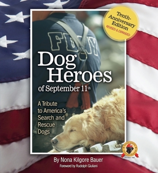 Paperback Dog Heroes of September 11th: A Tribute to America's Search and Rescue Dogs Book