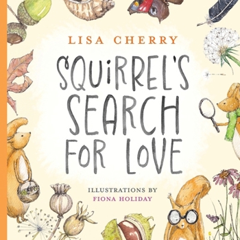 Paperback Squirrel's Search for Love [Large Print] Book