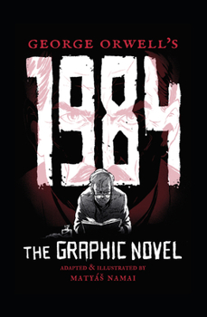 Paperback George Orwell's 1984: The Graphic Novel Book