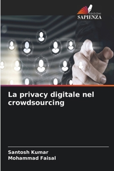 La privacy digitale nel crowdsourcing (Italian Edition)