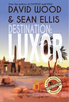 Paperback Destination: Luxor: A Dane Maddock Adventure Book