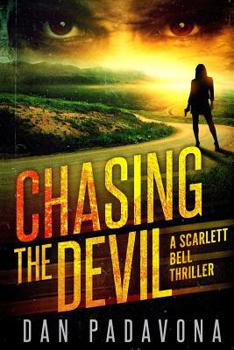 Paperback Chasing the Devil: A Gripping Serial Killer Thriller Book