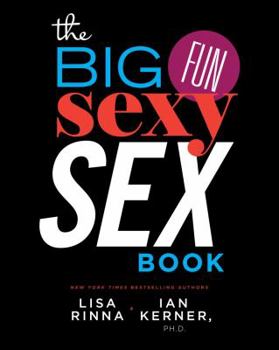 Hardcover The Big, Fun, Sexy Sex Book