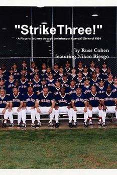 Paperback "Strike Three!" - A Player's Journey through the Infamous Baseball Strike of 1994 Book