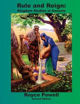 Paperback Rule and Reign: Kingdom Studies in Genesis Book