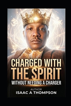 Paperback Charged With The Spirit -without needing a charger Book