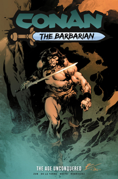 Paperback Conan the Barbarian: The Age Unconquered Vol.3 Book