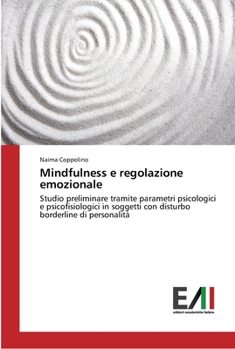 Paperback Mindfulness e regolazione emozionale [Italian] Book