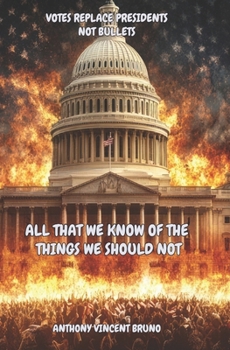 Paperback All That We Know of the Things We Should Not Book