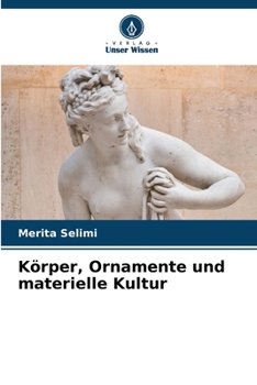 Paperback Körper, Ornamente und materielle Kultur [German] Book