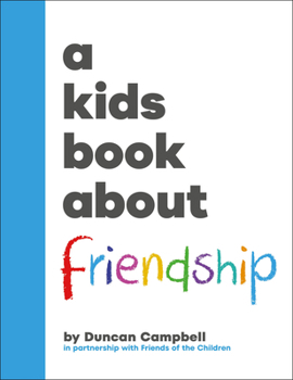 Hardcover A Kids Book about Friendship Book