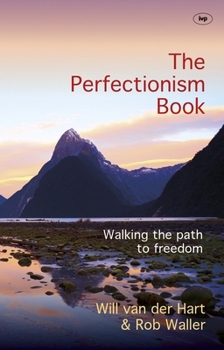 Paperback The Perfectionism Book: Walking the Path to Freedom Book