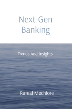 Paperback Next-Gen Banking: Trends And Insights Book