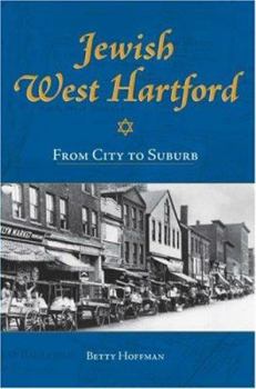 Paperback Jewish West Hartford:: From City to Suburb Book