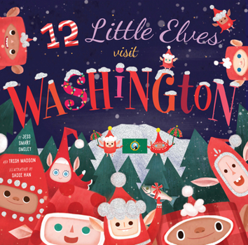 Hardcover 12 Little Elves Visit Washington: Volume 2 Book