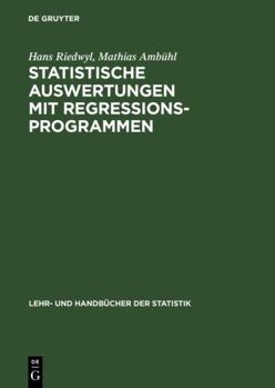 Hardcover Statistische Auswertungen mit Regressionsprogrammen [German] Book