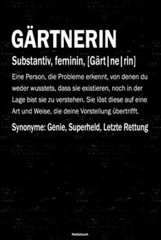 Paperback G?rtnerin Notizbuch: G?rtnerin Journal DIN A5 liniert 120 Seiten Geschenk [German] Book