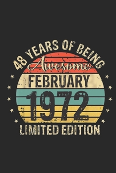 Born February 1972 Limited Edition Bday Gifts: 48 th birthday Journqal Gift for 48 Year Old Party. Blank lined Journqal for your retro friend. 6x9 inches, 110 pages.