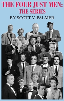 Hardcover The Four Just Men: The Series Book