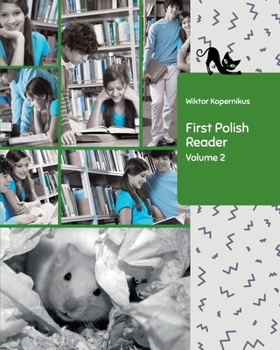 Paperback First Polish Reader (Volume 2): bilingual for speakers of English Book