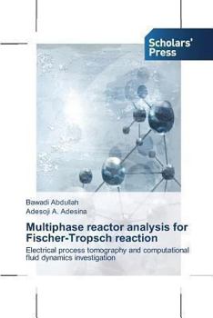 Paperback Multiphase reactor analysis for Fischer-Tropsch reaction Book