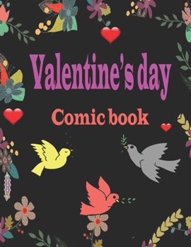 Paperback Valentine's day comic book: for recording awesome memroy 120 pages Book