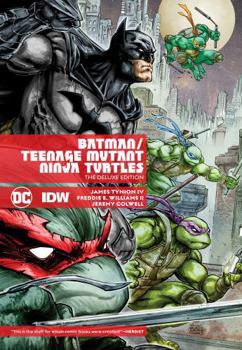 Hardcover Batman/Teenage Mutant Ninja Turtles Deluxe Edition (New Edition) Book