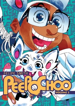  2 - Book #2 of the Peepo Choo