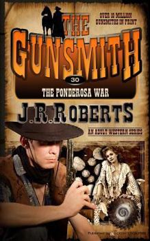 The Ponderosa War - Book #30 of the Gunsmith